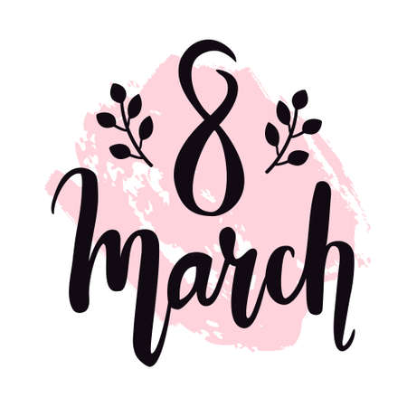 Greeting card vector 8th of March, International Women's day design with handwritten lettering. Brush painted elements background.のイラスト素材