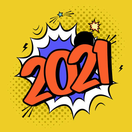 Vector colorful poster 2021 in pop art style with bomb explosive. Modern comics Happy New Year illustration with speech bubble and halftone dotsのイラスト素材