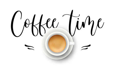 Vector handwritten brush lettering Coffee Time with realistic coffee mug. Trendy illustration with...