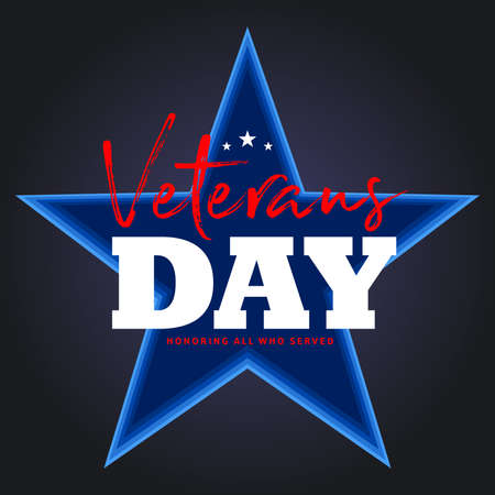 Veterans day. Honoring all who served. November 11 holiday background. Greeting card in vector. Typography illustrationのイラスト素材
