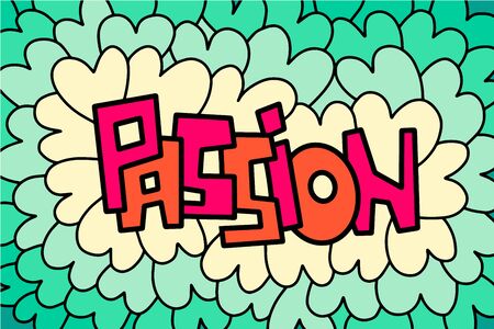 Passion hand drawn vector illustration with lettering. Cartoon style minimalism. Hearts around word pink red blue greenのイラスト素材