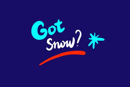 Got snow hand drawn vector lettering in cartoon styleのイラスト素材