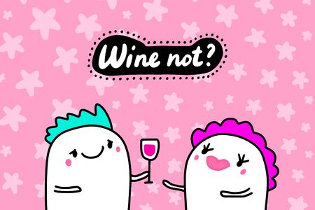 Wine not hand drawn vector illustration in cartoon comic style people drinking togetherのイラスト素材