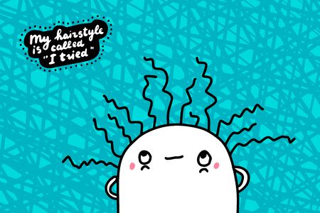 My hairstyle is called i tried hand drawn vector illustration in cartoon comic style man with crazy head textured letteringのイラスト素材
