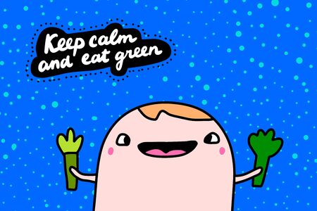 Keep calm and eat green hand drawn vector illustration in cartoon comic style man holding broccoli hand and celery fresh organic vegan print poster cardのイラスト素材