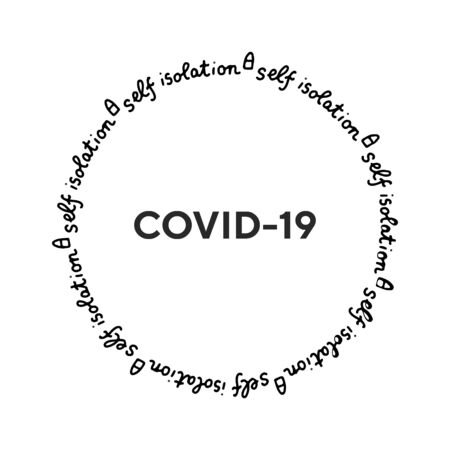 Covid-19 self isolation hand drawn vector illustration with lettering infection protection support for prints posters cardsのイラスト素材