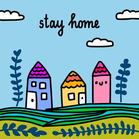 Stay home hand drawn vector illustration in cartoon comic style tiny houses smiling isolation quarantine pandemic vibrant poster print card bannerのイラスト素材