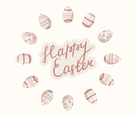 Vector cartoon festive Easter illustration. Frame made of painted eggs in the shape of a circle and the inscription Happy Easter. Gift card or postcard in warm beige colors.のイラスト素材