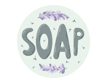 Soap handwritten text lettering. Branches of lavender with flowers. Vector isolated round label or sticker in flat style.のイラスト素材