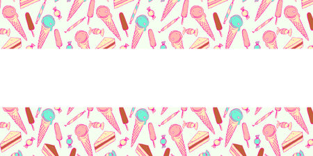 Seamless vector Banner of Sweets. Pattern with Ice cream, piece of cake and candy hand drawn illustration. Bright colorful pattern for cards and flyers. Empty space for advertising.のイラスト素材