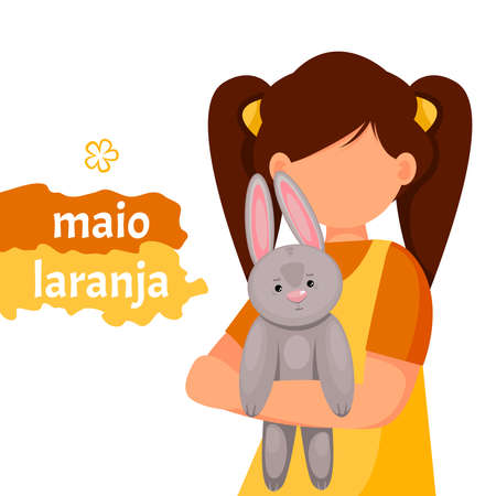 Maio laranja campaign against violence research of children. Written in portuguese. Banner Maio laranja of child girl with bunny.のイラスト素材
