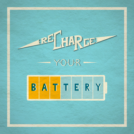 Recharge Your Battery letteringのイラスト素材
