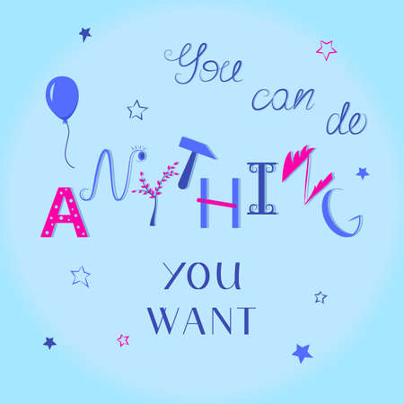 You can do anything you want hand drawn phraseのイラスト素材
