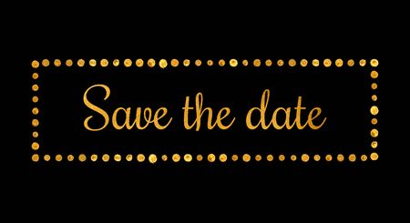 Rectangular gold frame with dots and inscription Save the date. Vector illustration for your design.のイラスト素材