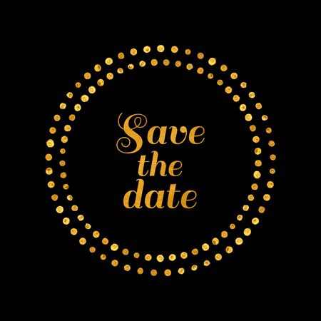 Round gold frame with dots and inscription Save the date. Vector illustration for your design.のイラスト素材