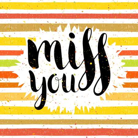 Miss you handwritten lettering on striped colorful background. Hand drawn calligraphy lettering concept for poster, postcard, t-shirt, card, Valentine day card, invitation. Vector illustration.のイラスト素材