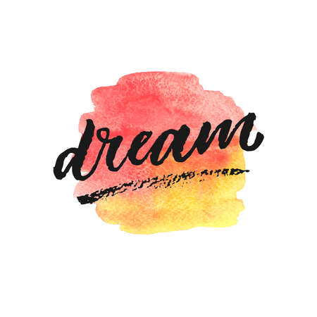 Dream hand drawn lettering on watercolor splash in red and yellow colors.のイラスト素材
