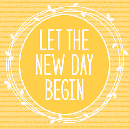 Let the new day begin. Vector illustrationのイラスト素材