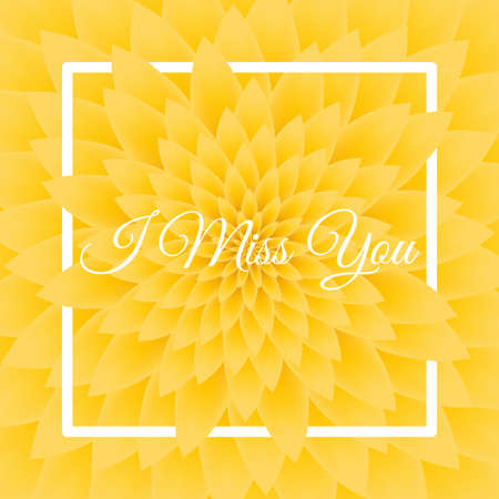 I miss you card - Greeting Card with yellow chrysanthemum in the background.のイラスト素材