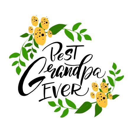 Best Grandpa Ever lettering handwritten with cursive decorative font. Written holiday text message or slogan isolated on white background. Creative elegant vector illustration in flat style. - Vectorのイラスト素材
