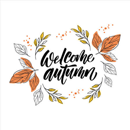 Welcome autumn vector hand drawn lettering. Autumn background with leavesのイラスト素材