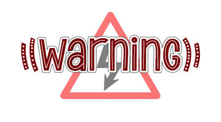 warning vector sign. Danger illustration message. Security notice.のイラスト素材