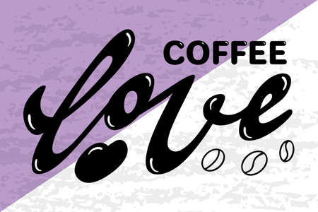 Lettering phrase hand typography. Coffee love card. Purple color. Textured.のイラスト素材