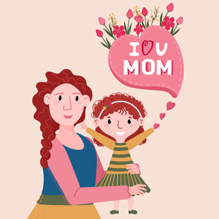 I Love you Mom text. Happy Mother Day greeting card, Mother hug Daughter. Woman hold small girl on hands. Kid congratulation her parent. Happy Holiday poster.のイラスト素材