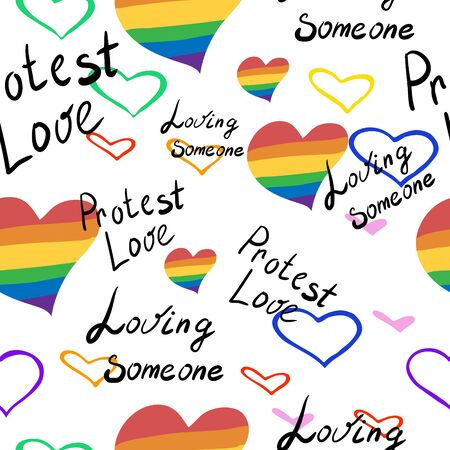 Seamless pattern with rainbow hearts. LGBT pride or rainbow flag with a heart pattern. Gay flag colored illustration. Captions: Someone to love and protest love. Fashionable stylish texture.のイラスト素材