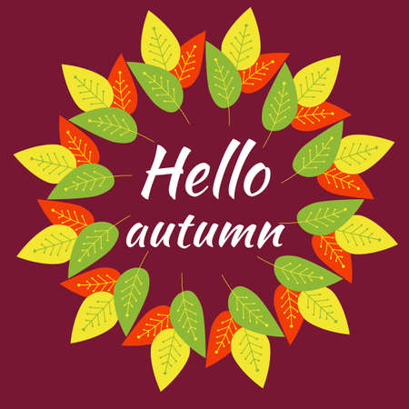 Autumn round frame from red, yellow, green decorative leaves on burgundy background. Hello autumn. Vectorのイラスト素材
