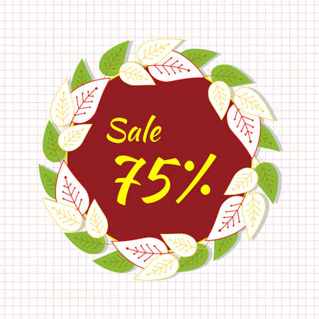 Round frame with the text Sale 75 percent . A wreath of colorful leaves not the notebook sheet in the box. Vector sale bannerのイラスト素材