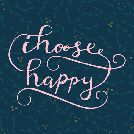 Choose happy lettering on a floral background. Hand drawn vector illustration.のイラスト素材