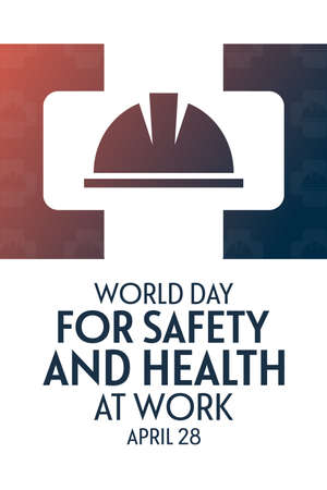 World Day for Safety and Health at Work. April 28. Vector illustration. Holiday poster.のイラスト素材