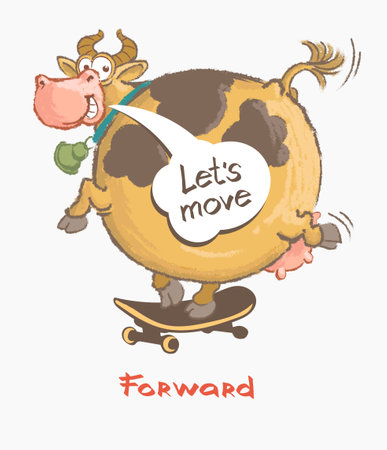 Funny vector cartoon. A cheerful round cow is riding a skateboard under the slogan Move forward.の写真素材
