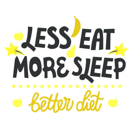 Lettering phrase about diet and weight loss. Healthy sleep. Eat less, sleep more.のイラスト素材