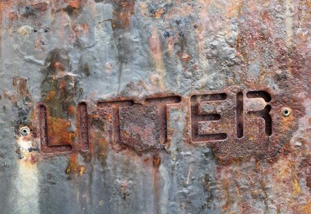 metal rusted litter sign, grunge and weatheredの写真素材