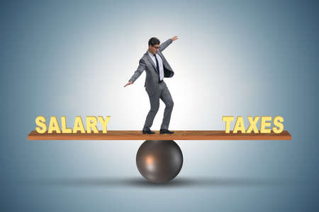 Businessman balancing between taxes and salary