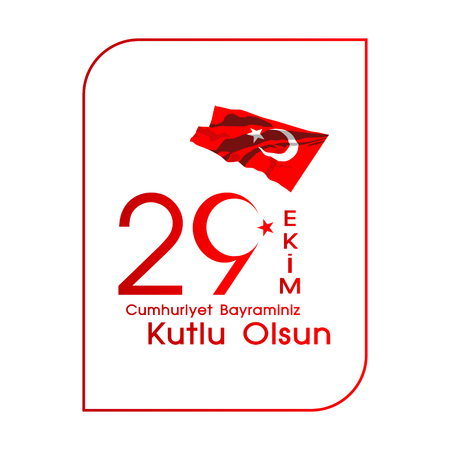 29 ekim Cumhuriyet Bayrami, Republic Day Turkey. Translation: 29 october Republic Day Turkey and the National Day in Turkey.のイラスト素材