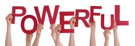 Many Caucasian People And Hands Holding Red Letters Or Characters Building The Isolated English Word Powerful On White Backgroundの写真素材