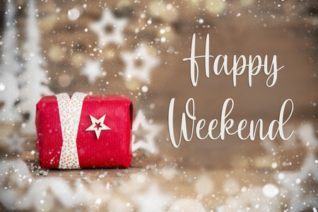 Text Happy Weekend, With Christmas Gift, Winter Decorの写真素材