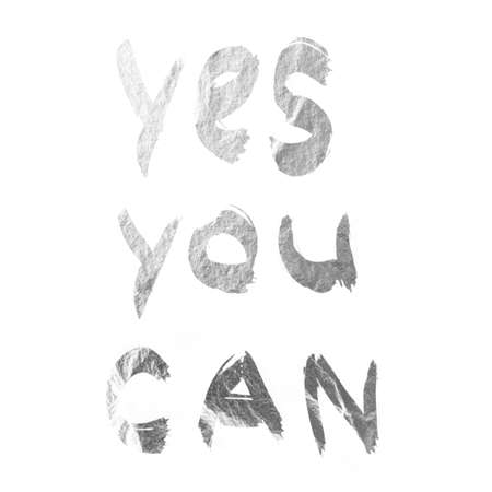 Lettering silver texture. Motivating image can be used as a print on postcards and T-shirtsの写真素材