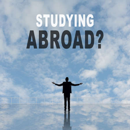 Studying Abroad? Text on the sky.