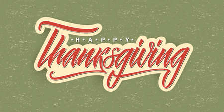 Happy Thanksgiving lettering. Vector typography design, celebration quotation for banner, backdrops, posters, greeting cards. Hand drawn vector autumn calligraphy.のイラスト素材