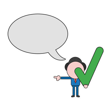 Vector illustration businessman character with blank speech bubble and holding check mark and pointing. Color and black outlines.のイラスト素材