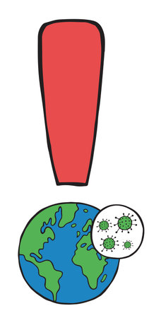 Hand drawn vector illustration of corona virus, covid-19. Exclamation mark with world globe.