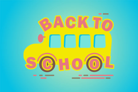 Image of yellow school bus with text - back to school -