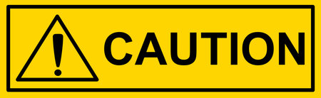 Horizontal yellow caution warning sign with bold black text and a black border. Industrial safety...