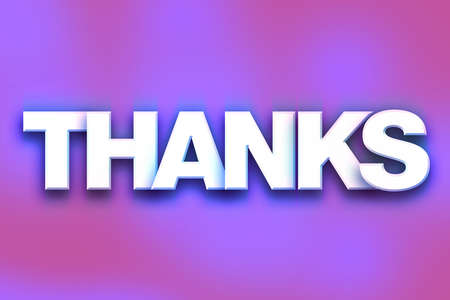 The word "Thanks" written in white 3D letters on a colorful background concept and theme.の写真素材