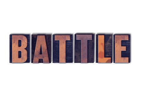 The word Battle concept and theme written in vintage wooden letterpress type on a white background.