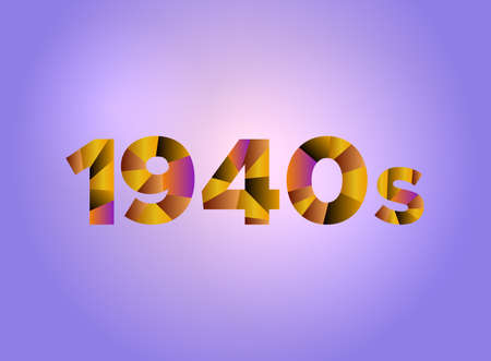 The word 1940s concept written in colorful fragmented word are on a bright background illustration....